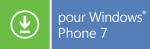 Télécharger pour Windows Phone 7